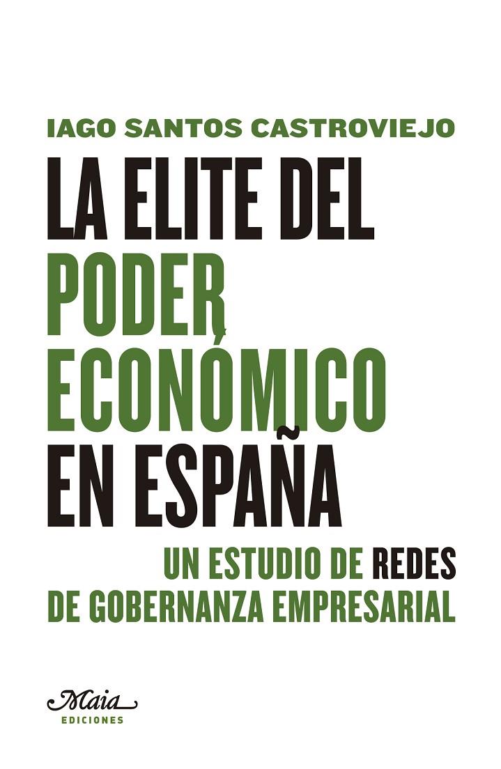 La elite del poder económico en España | 9788492724505 | Iago Santos Castroviejo