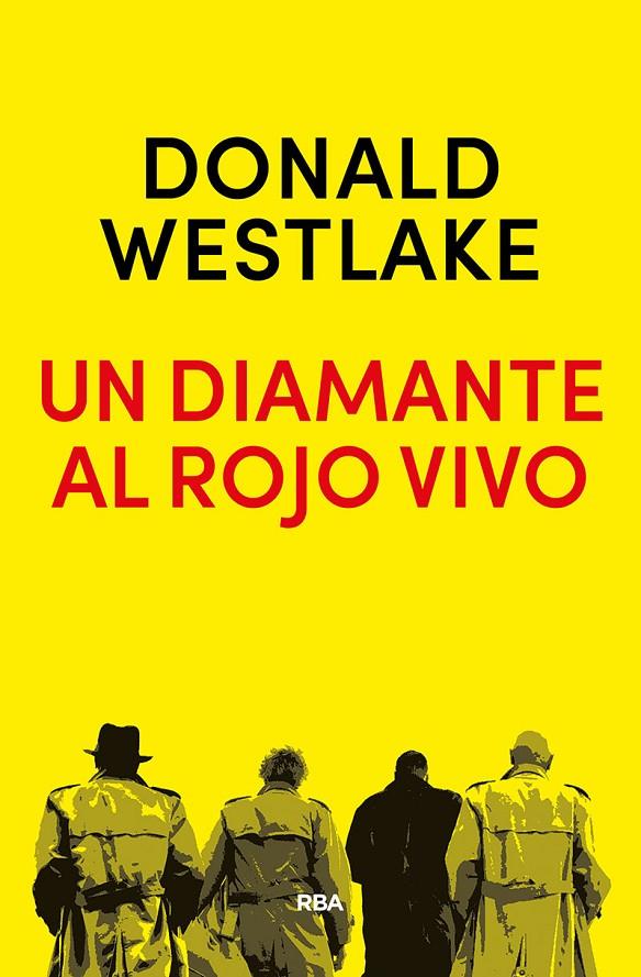 Un diamante al rojo vivo | 9788490568651 | Westlake Donald E.