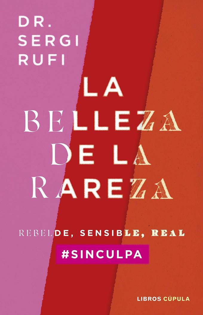 La belleza de la rareza | 9788448040574 | Dr. Sergi Rufi