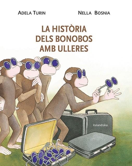 La història dels bonobos amb ulleres | 9788484648338 | Adela Turin, Nella Bosnia