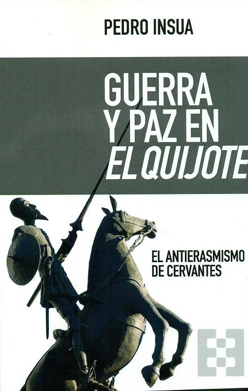 Guerra y paz en El Quijote | 9788490551691 | Pedro Insua