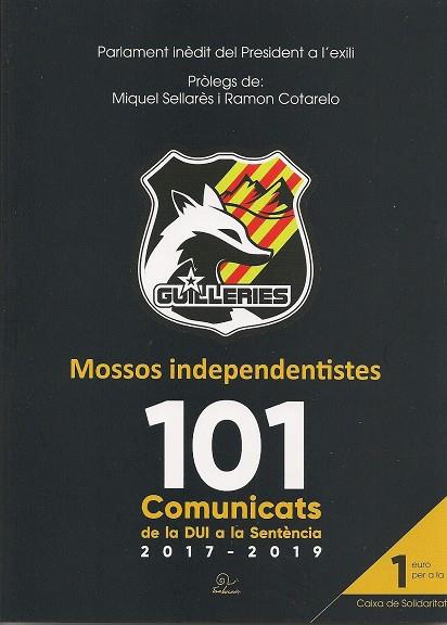 Mossos independentistes. 101 comunicats | 9782849742914 | AA.VV