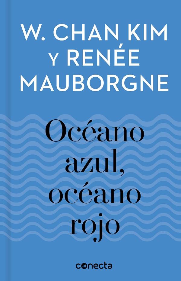 Océano azul, océano rojo (Imprescindibles) | 9788416883257 | Kim, W. Chan / Mauborgne, Renée