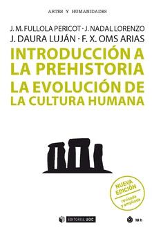 Introducción a la prehistoria (nueva edición) | 9788491806912 | Fullola Pericot, Josep M. / Nadal Lorenzo, Jordi / Daura Luján, Joan / Oms Arias, Francesc Xavier