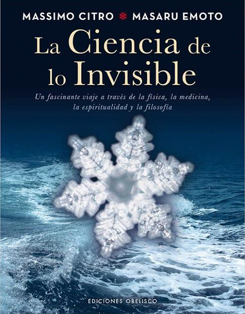 La ciencia de lo invisible | 9788497779326 | Massimo Citro