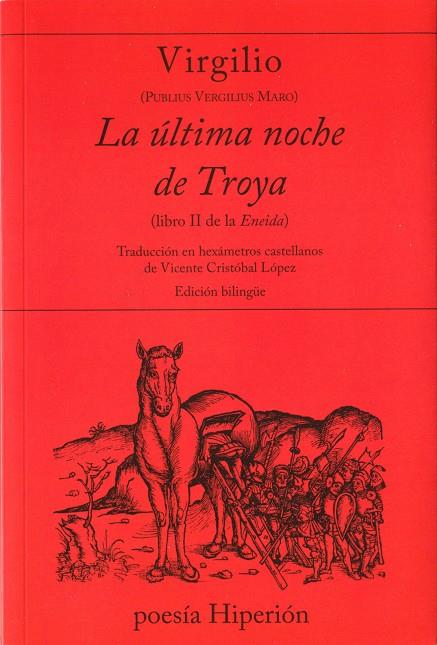 La última noche de Troya | 9788490021149 | Virgilio