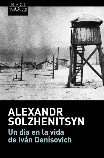 Un día en la vida de Iván Denísovich B | 9788490665824 | Alexandr Solzhenitsyn