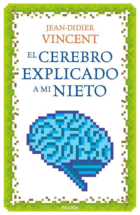 El cerebro explicado a mi nieto | 9788449332913 | jean Didier Vincent