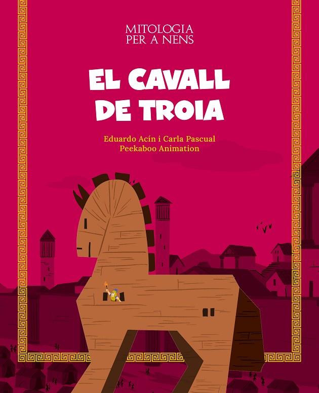 El cavall de Troia | 9788413612508 | Acín, Eduardo / Pascual Roig, Carla