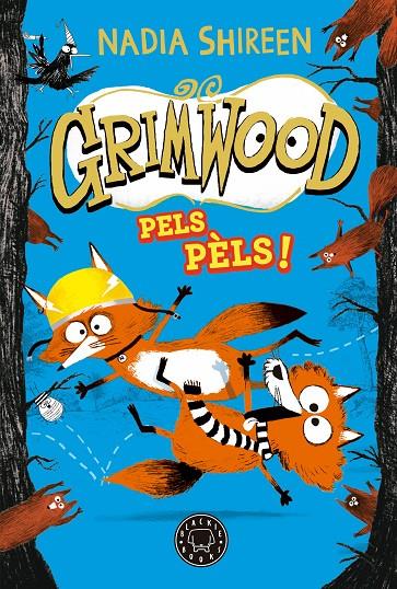 Grimwood 2. Pels pèls! | 9788419654564 | Shireen, Nadia