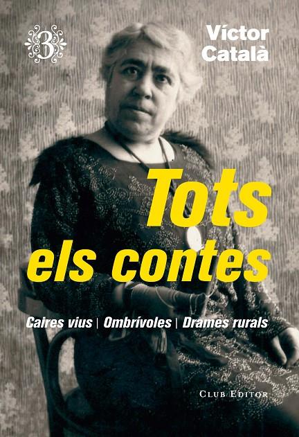 Tots els contes Vol. 3 | 9788473292368 | Víctor Català