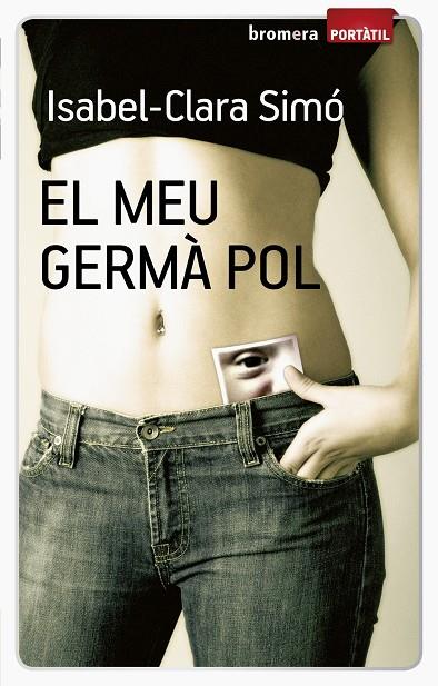 El meu germà Pol | 9788498246308 | Isabel Clara Simó