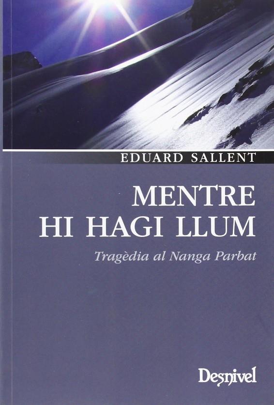 Mentre hi hagi llum | 9788498291803 | Eduard Sallent