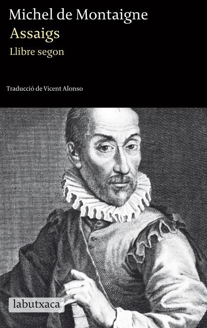 Assaigs. Llibre segon | 9788499304120 | Michel de Montaigne