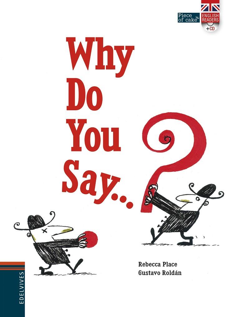 Why Do You Say...? | 9788414001455 | Place, Rebecca