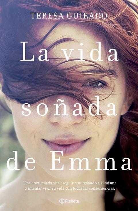 La vida soñada de Emma | 9788408175346 | Teresa Guirado