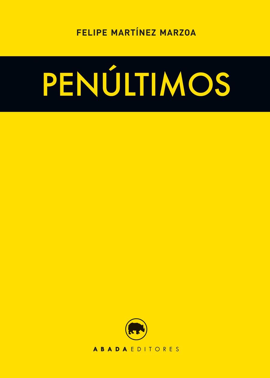 Penúltimos | 9788416160631 | Martínez Marzoa, Felipe