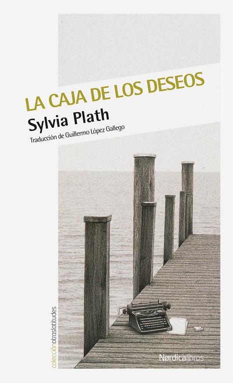 La caja de los deseos | 9788416830350 | Sylvia Plath