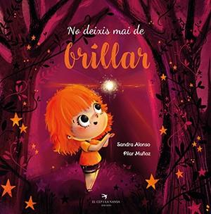 No deixis de brillar | 9788417756574 | Alonso Villar, Sandra / Muñoz Juez, Pilar