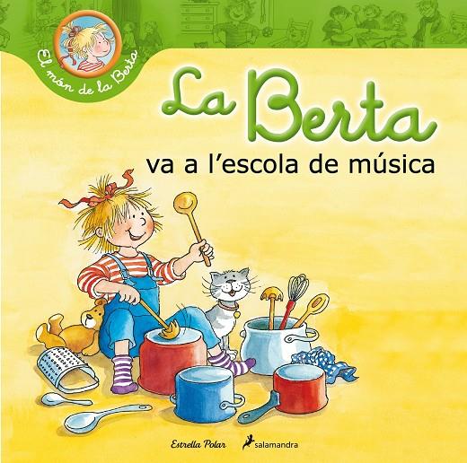 La Berta va a l escola de música | 9788490576045 | Schneider, Liane