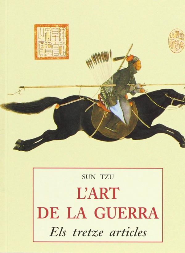 L'art de la guerra: els tretze articles | 9788476518113 | Sun-tzu