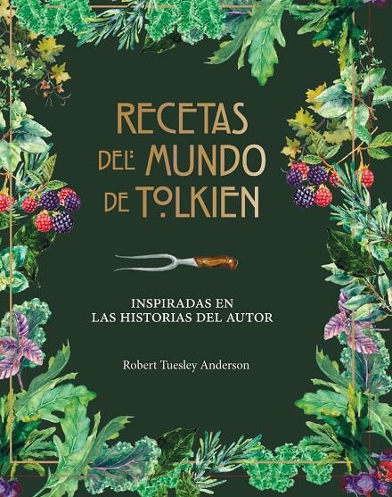 Recetas del mundo de Tolkien | 9788445009130 | Robert Tuesley Anderson