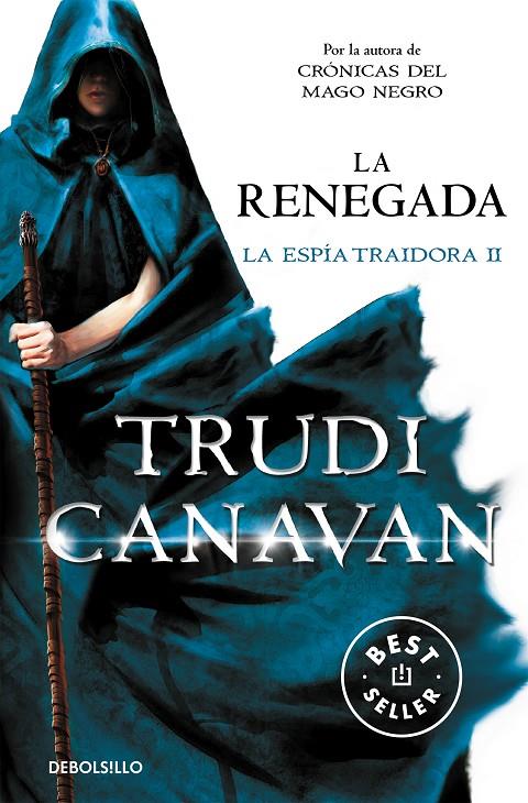 La renegada (La espía traidora 2) | 9788490325155 | Canavan, Trudi