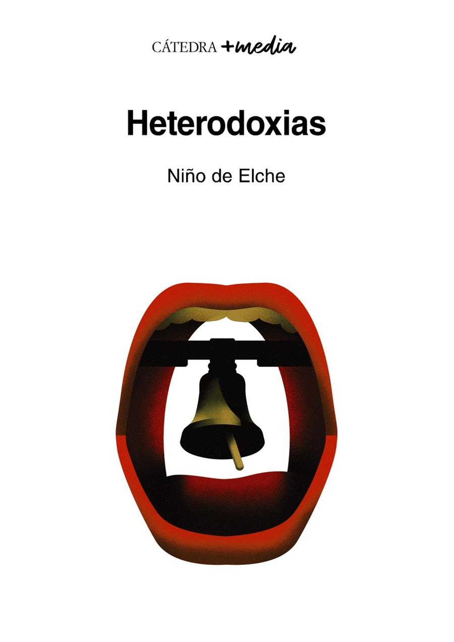 Heterodoxias | 9788437647814 | Niño de Elche/Álvarez-Fernández, Miguel