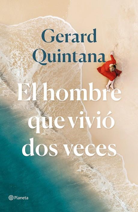 El hombre que vivió dos veces | 9788408240310 | Quintana, Gerard