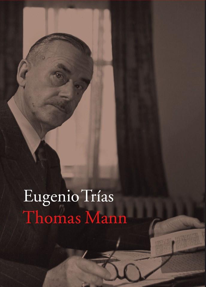 Thomas Mann | 9788416748341 | Eugenio Trías