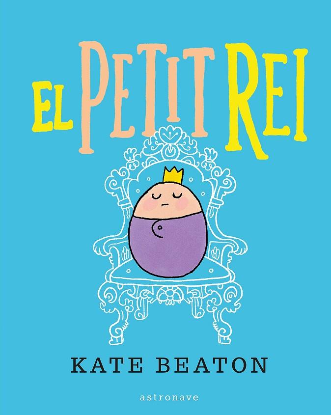 El petit rei | 9788467929515 | Kate Beaton