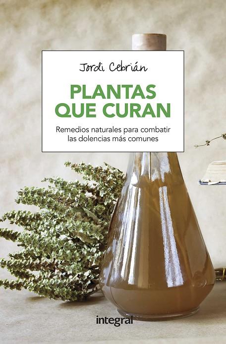 Plantas que curan | 9788491180654 | Jordi Cebrián