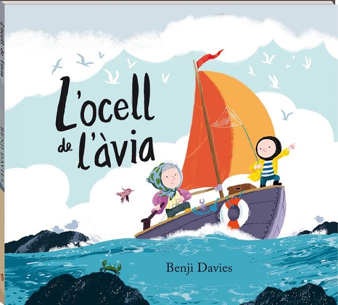 L ocell de l àvia | 9788417497095 | Davies, Benji