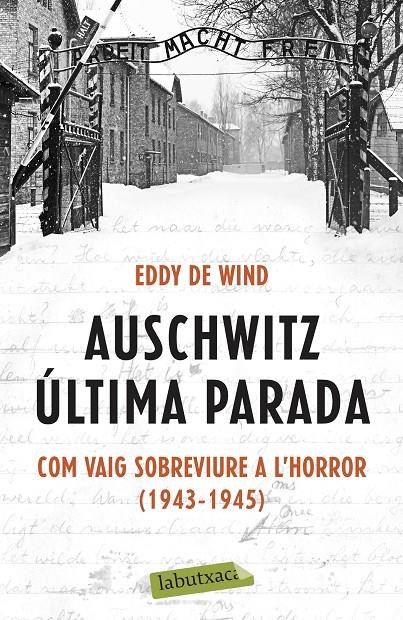 Auschwitz. Última parada B | 9788418572142 | Eddy de Wind