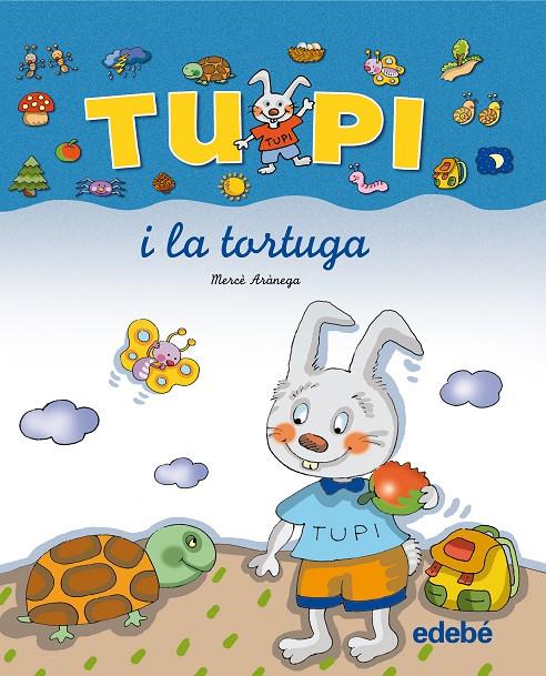 Tupi i la tortuga (lligada) | 9788423681631 | ARANEGA, MERCE