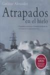 Atrapados en el hielo (Shackleton) | 9788408084037 | Alexander, Caroline