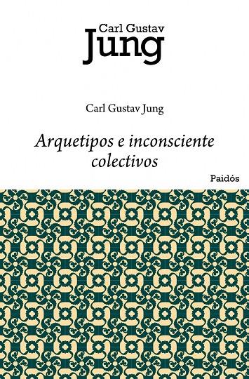 Arquetipos e inconsciente colectivo | 9788449322280 | Jung, Carl G.