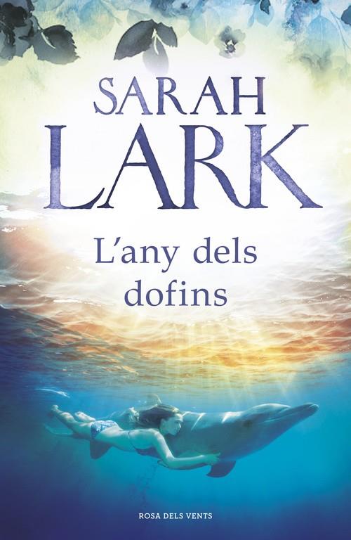 L any dels dofins | 9788417627140 | Sarah Lark