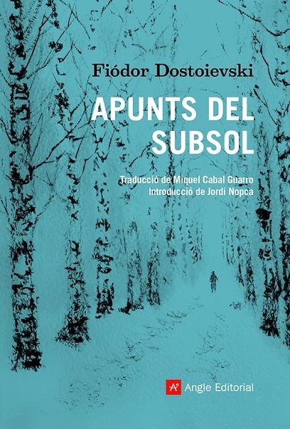 Apunts del subsol | 9788418197475 | Fiódor M. Dostoievki