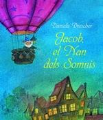 Jacob, el nan dels somnis | 9788494551420 | Daniela Drescher