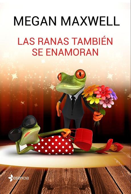 Las ranas también se enamoran. | 9788408162773 | Megan Maxwell