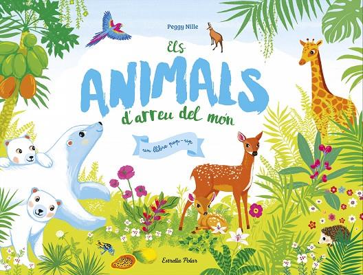 Els animals d arreu del món | 9788491372455 | Nille, Peggy