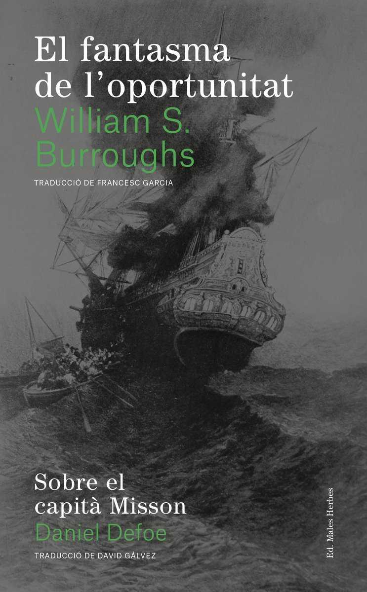 El fantasma de l oportunitat | 9788494780004 | William S. Burroughs