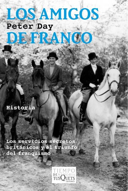 Los amigos de Franco | 9788490660027 | Day, Peter