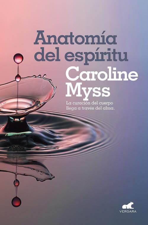 Anatomía del espíritu | 9788416076642 | Myss, Caroline