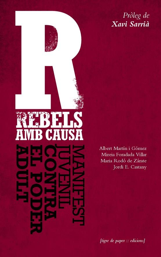 Rebels amb causa | 9788494166433 | Xavi Sarrià