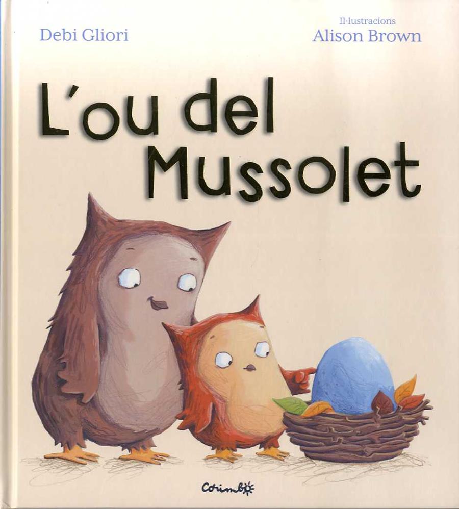 L ou del mussolet | 9788484705567 | Debi Gliori