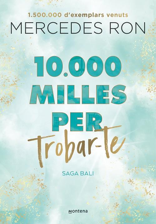 10.000 milles per trobar-te  | 9788419357601 | Ron, Mercedes