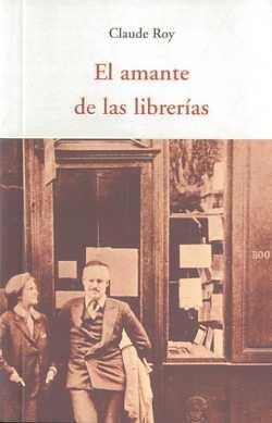 El amante de las librerías | 9788497167185 | Claude Roy