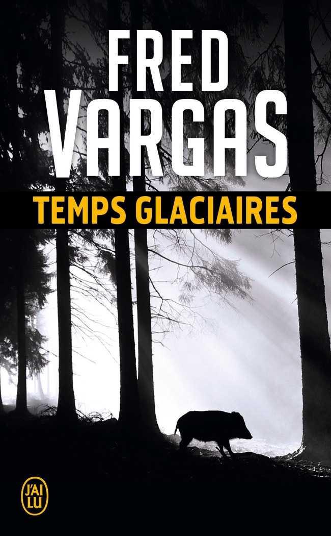 Temps glaciaires | 9782290120330 | Vargas, Fred